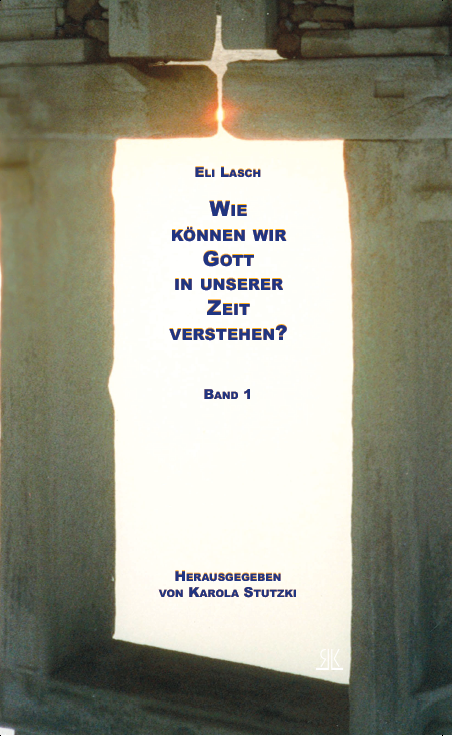 Wie können wir Gott in unserer Zeit verstehen? - Verlag Roman Kovar